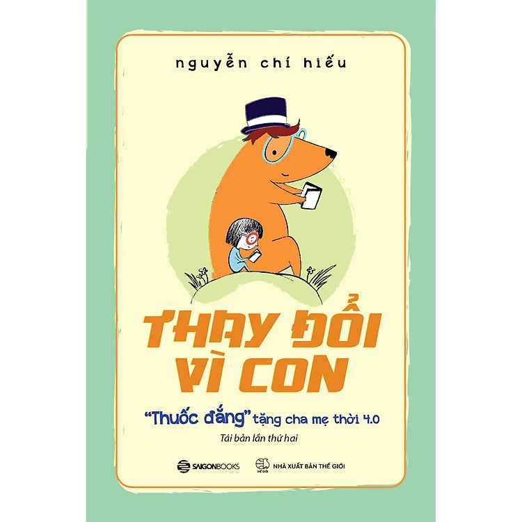 Thay Đổi Vì Con (Tái bản)