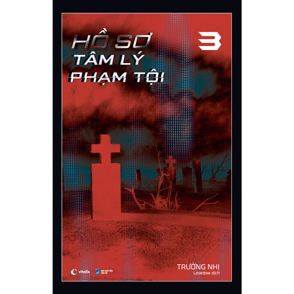 Hồ Sơ Tâm Lý Phạm Tội (Tập 3)