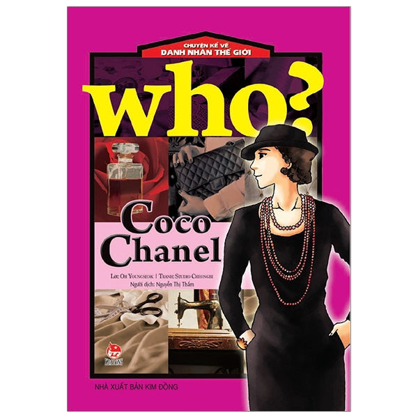 Sách - Who? Chuyện Kể Về Danh Nhân Thế Giới: Coco Chanel