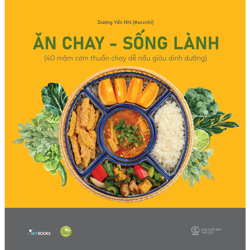 Ăn Chay - Sống Lành (Bìa Cứng)