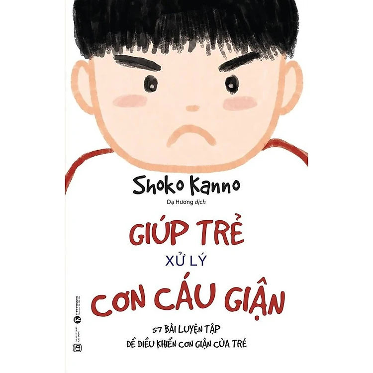 Giúp Trẻ Xử Lý Cơn Cáu Giận