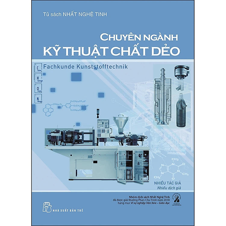 Tủ Sách Nhất Nghệ Tinh - Chuyên Ngành Kỹ Thuật Chất Dẻo