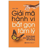 Giải Mã Hành Vi - Bắt Gọn Tâm Lý