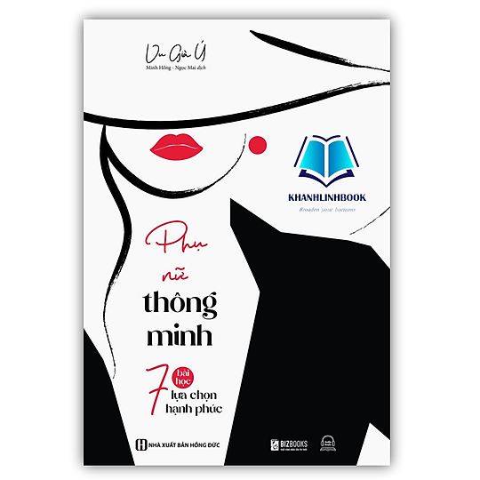 Phụ nữ thông minh: 7 bài học lựa chọn hạnh phúc