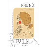 Phụ nữ hiện đại không ngại tự tin