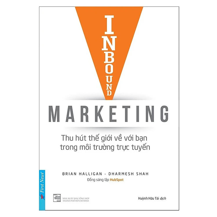 Inbound Marketing - Thu Hút Thế Giới Về Bạn Trong Môi Trường Trực Tuyến