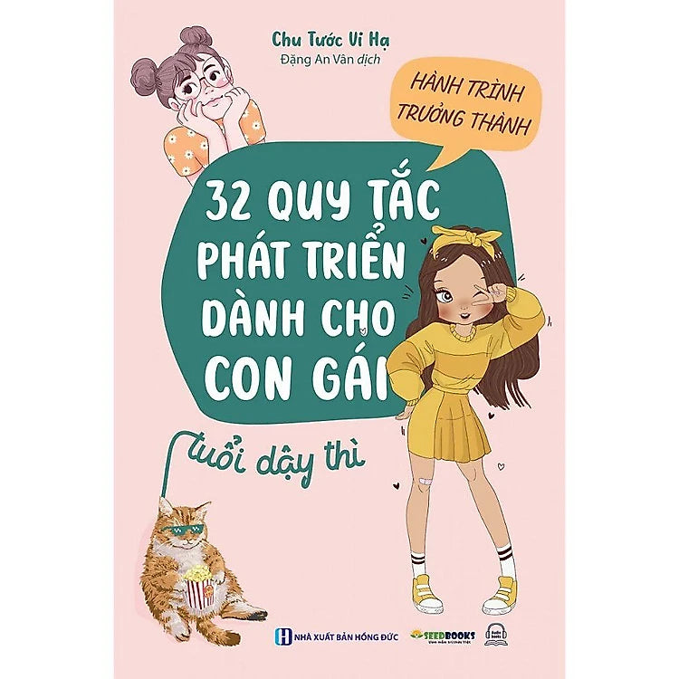 Hành trình trưởng thành: 32 Quy tắc phát triển dành cho con gái tuổi dậy thì