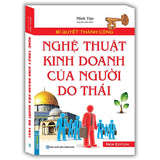 Nghệ Thuật Kinh Doanh Của Người Do Thái (Tái Bản)