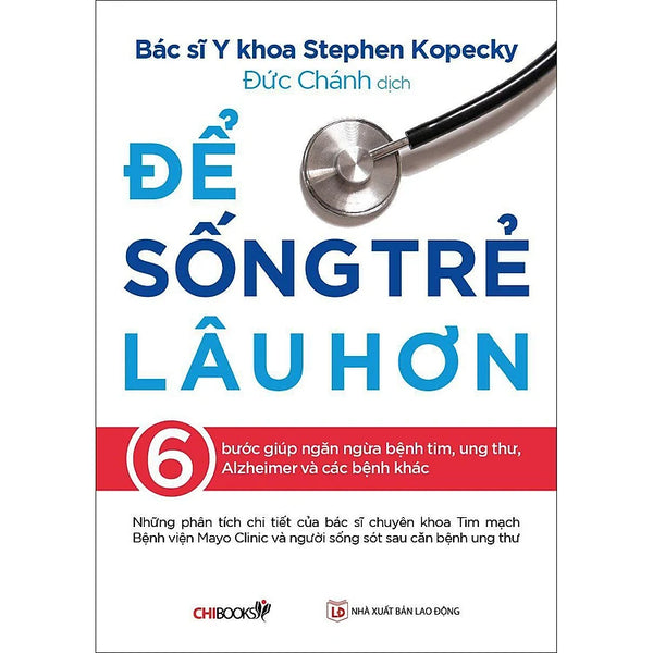 ĐỂ SỐNG TRẺ LÂU HƠN: 6 bước giúp ngăn ngừa bệnh tim, ung thư, Alzheimer và các bệnh khác