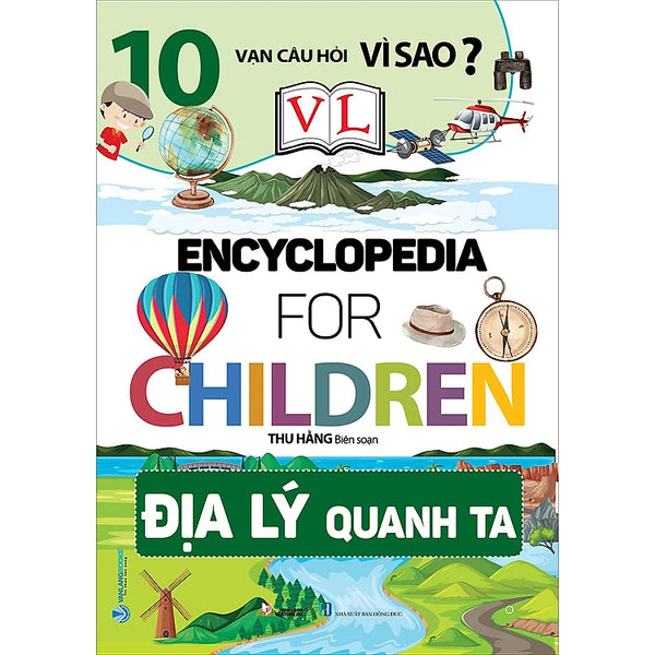 10 Vạn Câu Hỏi Vì Sao - Địa Lý Quanh Ta