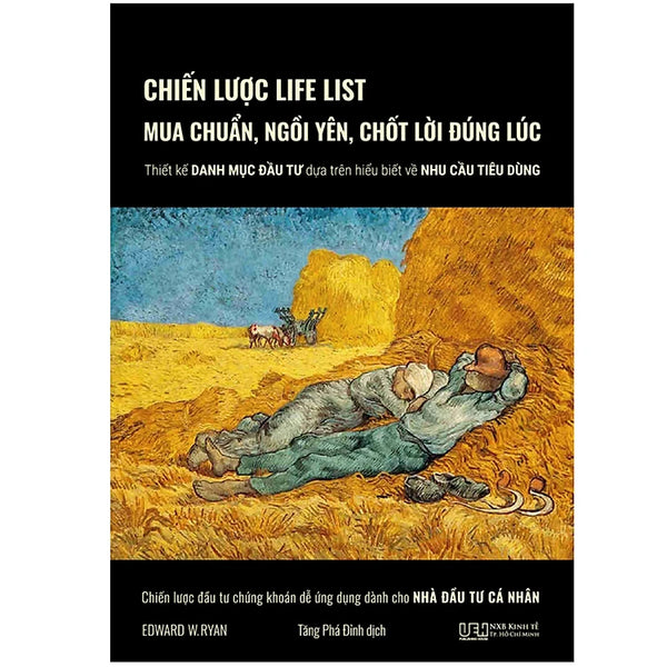 Chiến Lược Life List - Mua chuẩn, ngồi yên, chốt lời đúng lúc - Thiết kế danh mục đầu tư dựa trên hiểu biết về nhu cầu tiêu dùng - Chiến lược đầu tư chứng khoán dễ ứng dụng dành cho nhà đầu tư cá nhân