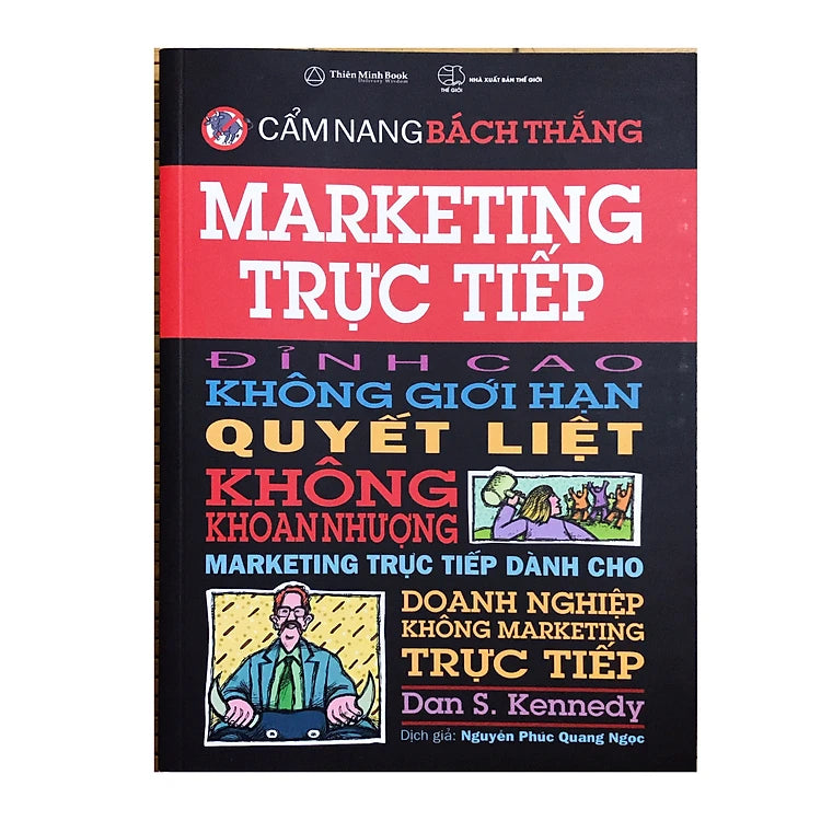 Marketing trực tiếp đỉnh cao không giới hạn quyết liệt ,không khoan nhượng ,,,