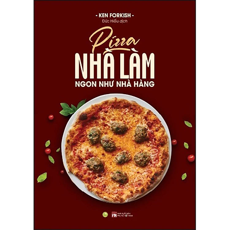 Pizza Nhà Làm Ngon Như Nhà Hàng