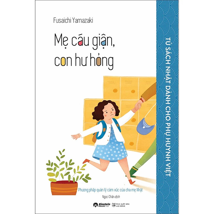 Mẹ Cáu Giận, Con Hư Hỏng