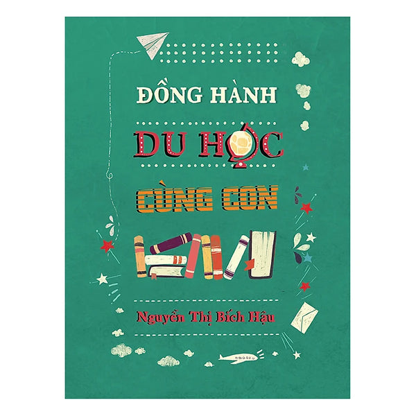 Đồng Hành Du Học Cùng Con