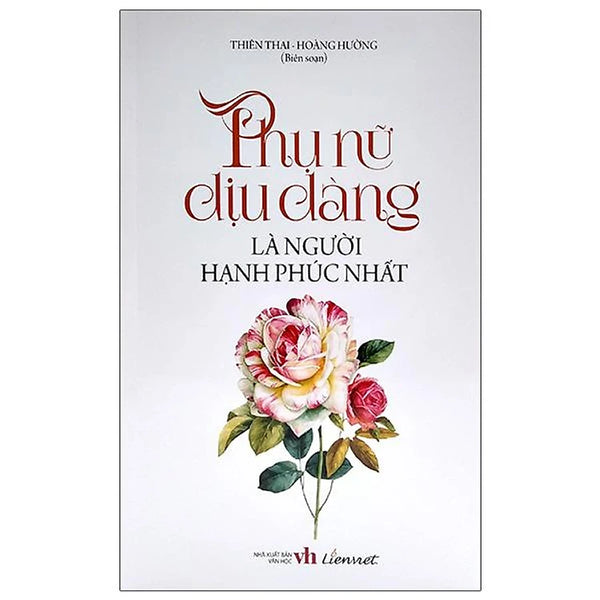 Phụ Nữ Dịu Dàng Là Người Hạnh Phúc Nhất