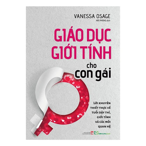 Giáo dục giới tính cho con gái - Lời khuyên thiết thực về tuổi dậy thì, giới tính và các mối quan hệ