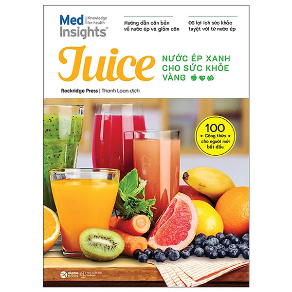 Juice - Nước Ép Xanh Cho Sức Khỏe Vàng