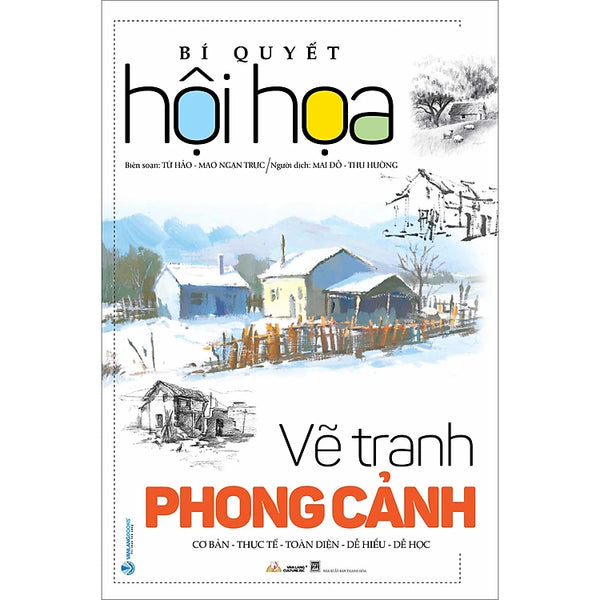 Bí Quyết Hội Họa - Vẽ Tranh Phong Cảnh