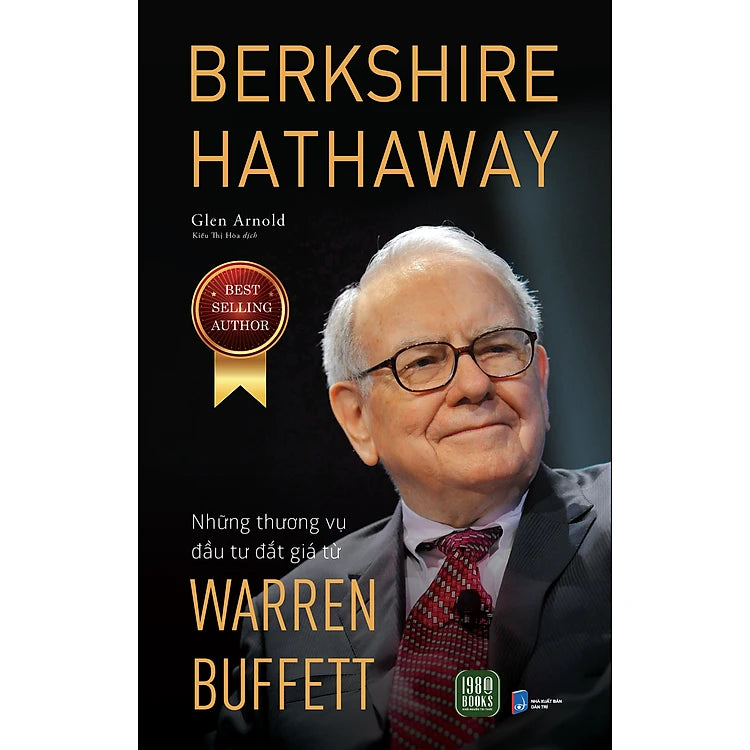 BERKSHIRE HATHAWAY: Những thương vụ đầu tư đắt giá từ Warren Buffett