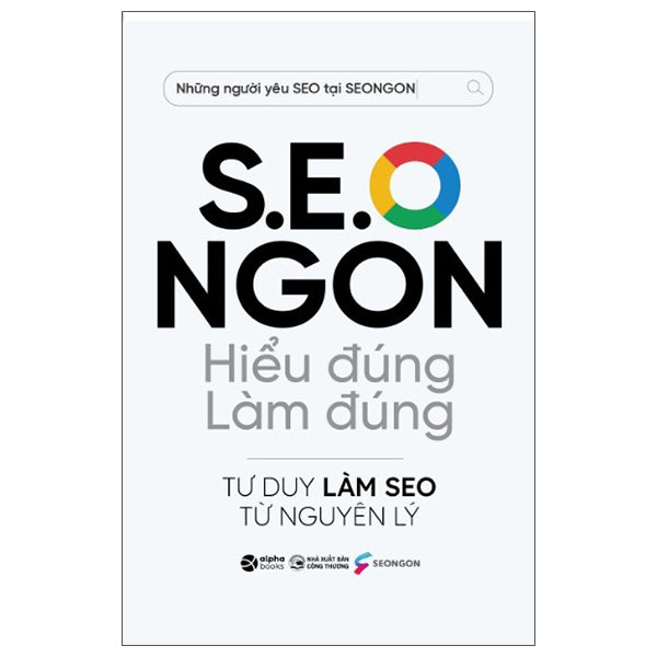 S.E.O NGON Hiểu Đúng Làm Đúng