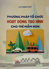 Phương pháp tổ chức hoạt động tại hình cho trẻ mầm non