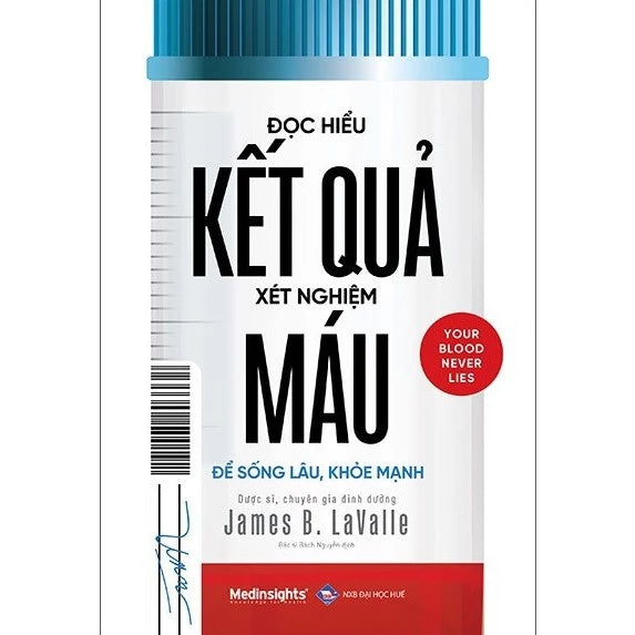 Sách - Đọc Hiểu Kết Quả Xét Nghiệm Máu - James Lavalle