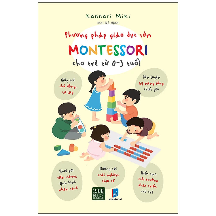 Phương Pháp Giáo Dục Sớm Montessori Cho Trẻ Từ 0 – 3 Tuổi