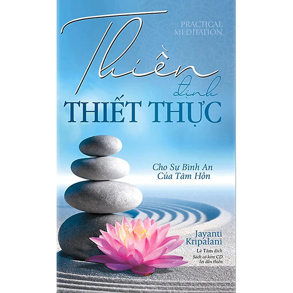 Thiền Định Thiết Thực - Cho Sự Bình An Của Tâm Hồn