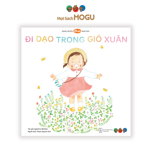 Sách cho bé từ 0 3 tuổi - Đi dạo trong gió xuân (Truyện tranh Ehon Nhật Bản)