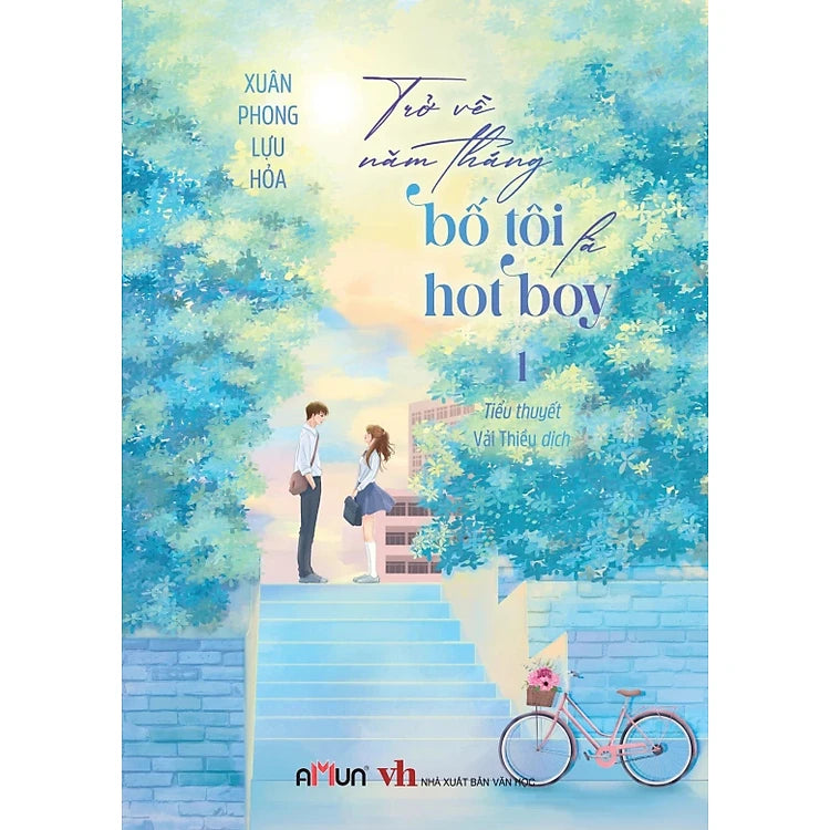 Trở Về Năm Tháng Bố Tôi Là Hot Boy ( bản đặc biệt )