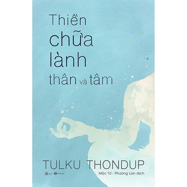 Thiền Chữa Lành Thân Và Tâm