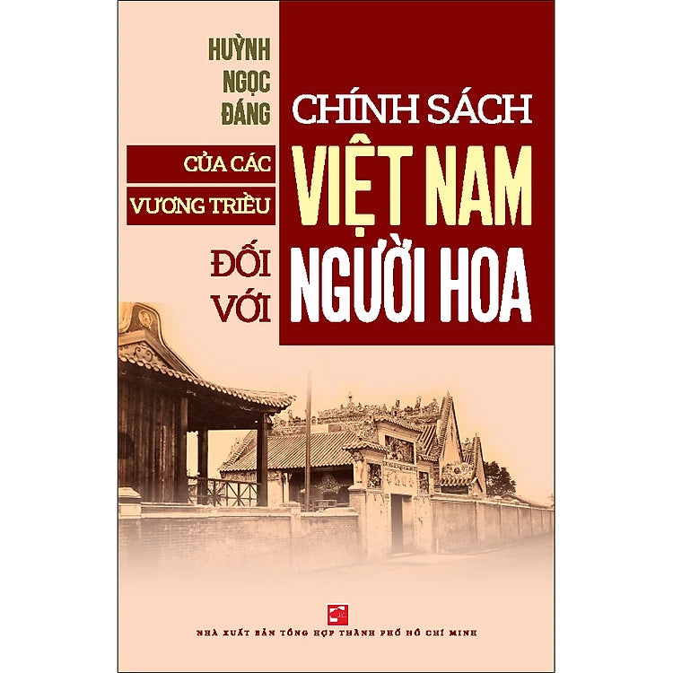 Chính sách của các vương triều Việt Nam đối với người Hoa