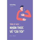 Tâm lý học nhận thức về cái tôi