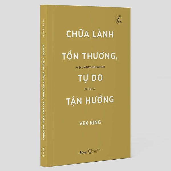 Chữa Lành Tổn Thương, Tự Do Tận Hưởng