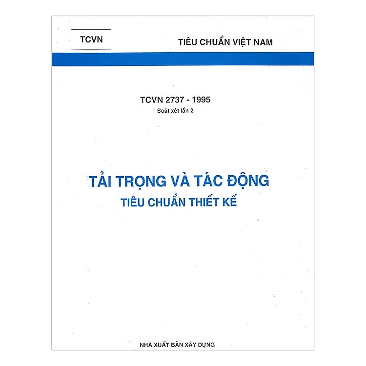 TCVN 2737 - 1995 Tải Trọng Và Tác Động – Tiêu Chuẩn Thiết Kế