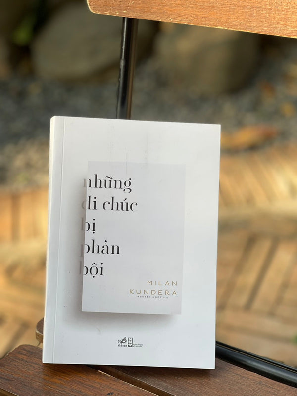 Những Di Chúc Bị Phản Bội