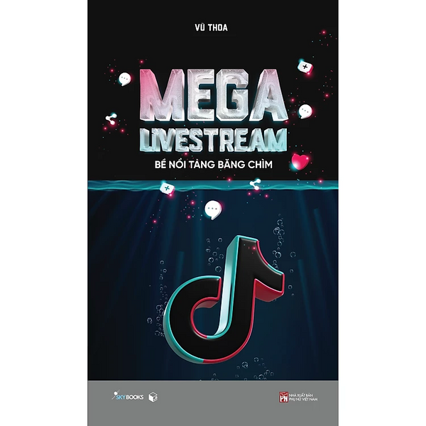 Mega Livestream – Bề Nổi Tảng Băng Chìm