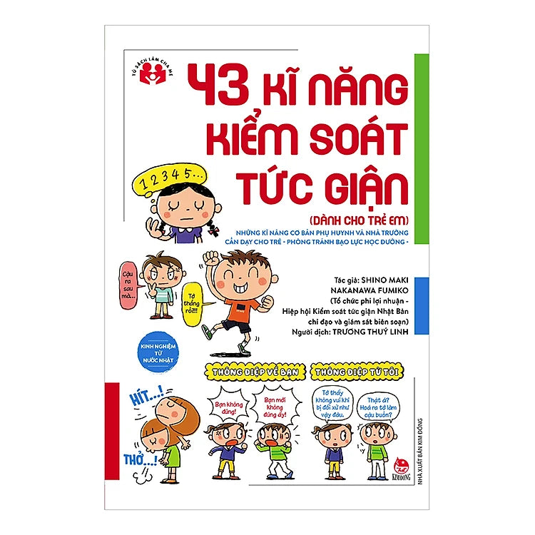 Kinh Nghiệm Từ Nước Nhật - 43 Kĩ Năng Kiểm Soát Tức Giận