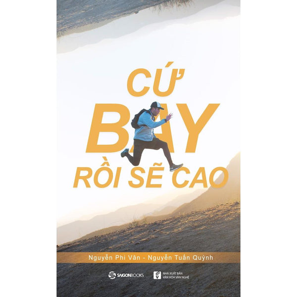 Cứ bay rồi sẽ cao