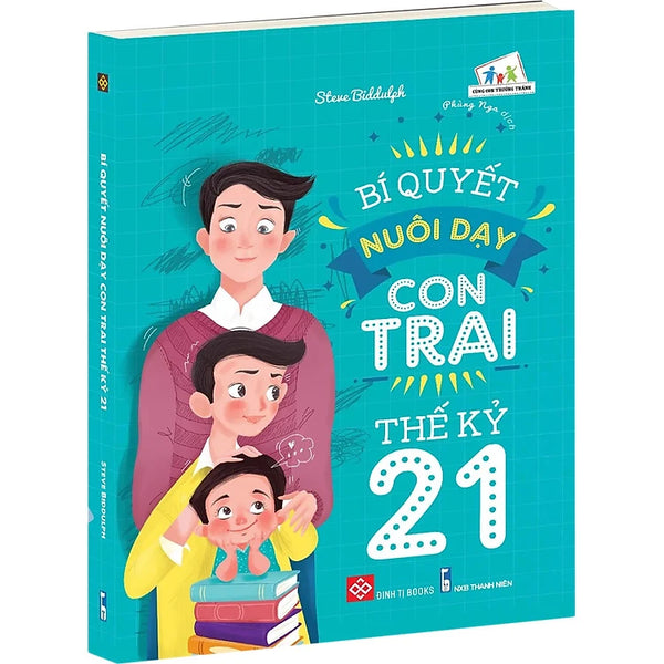 Bí Quyết Nuôi Dạy Con Trai Thế Kỷ 21