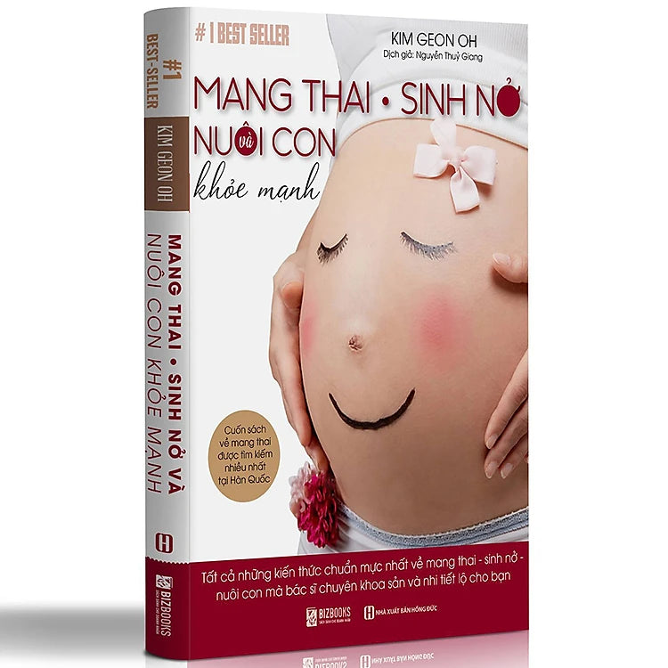 Mang Thai Sinh Nở Và Nuôi Con Khỏe Mạnh