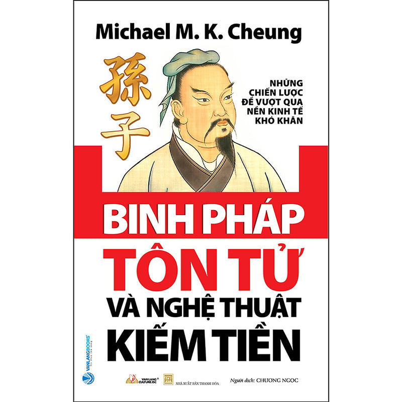 Binh Pháp Tôn Tử Và Nghệ Thuật Kiếm Tiền