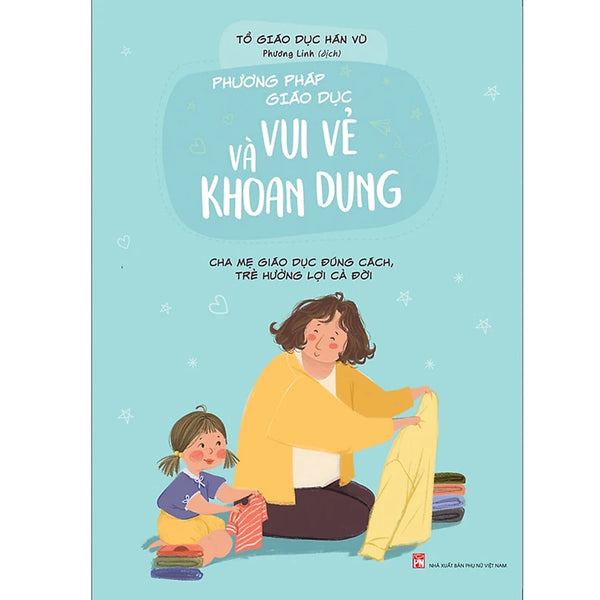 Phương Pháp Giáo Dục Vui Vẻ Và Khoan Dung