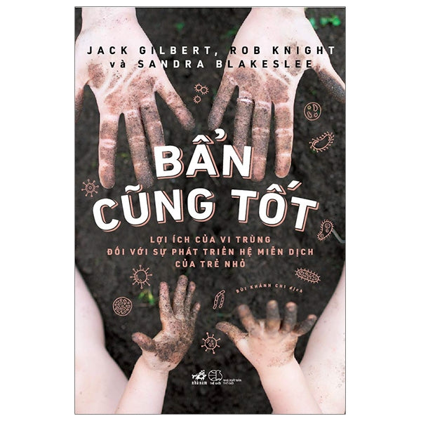 Bẩn cũng tốt