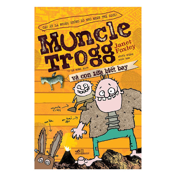 Muncle Trogg Và Con Lừa Biết Bay