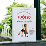 Tuổi 20 - Sức Hút Từ Kỹ Năng Giao Tiếp