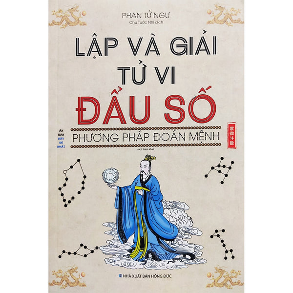 Lập và Giải Tử Vi Đẩu Số - Phương Pháp Đoán Mệnh