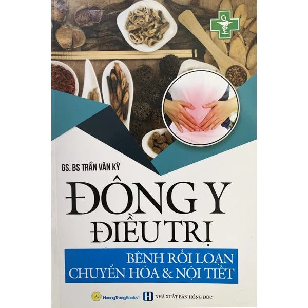 Đông Y Điều Trị - Bệnh Rối Loạn Chuyển Hóa Và Nội Tiết