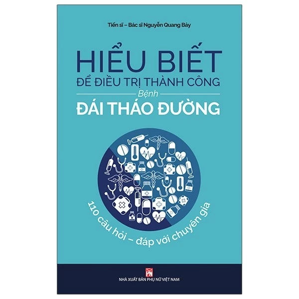 Hiểu Biết Để Điều Trị Thành Công Bệnh Đái Tháo Đường